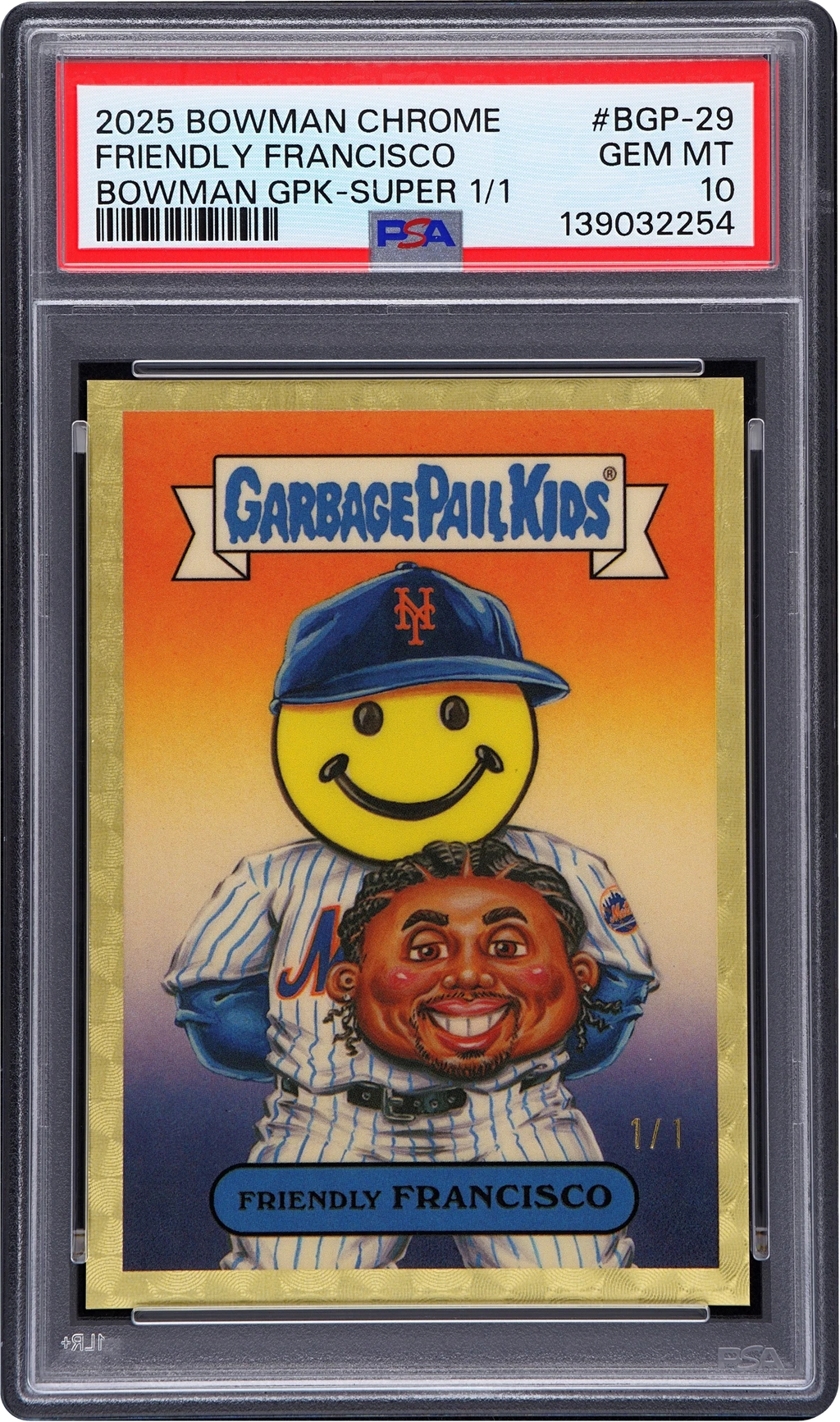 2025 Bowman Chrome GPK Superfractor Friendly Francisco 1/1 #BGP-29 PSA 10 GEM MINT