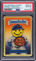 2025 Bowman Chrome GPK Superfractor Friendly Francisco 1/1 #BGP-29 PSA 10 GEM MINT