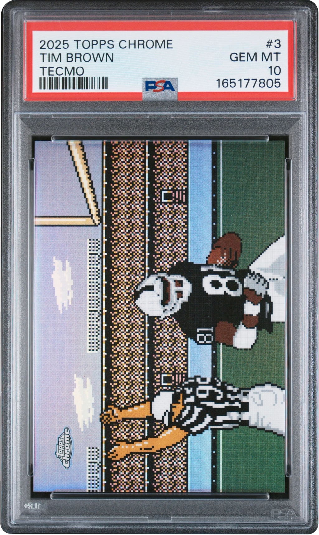 2025 Topps Chrome Tecmo Tim Brown #TECMO-3 PSA 10 GEM MINT